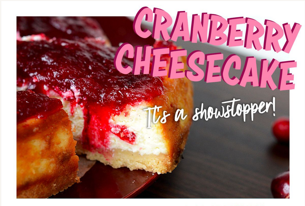 Cranberry-topped cheesecake with a slice removed, shown alongside bold text reading “Cranberry Cheesecake.