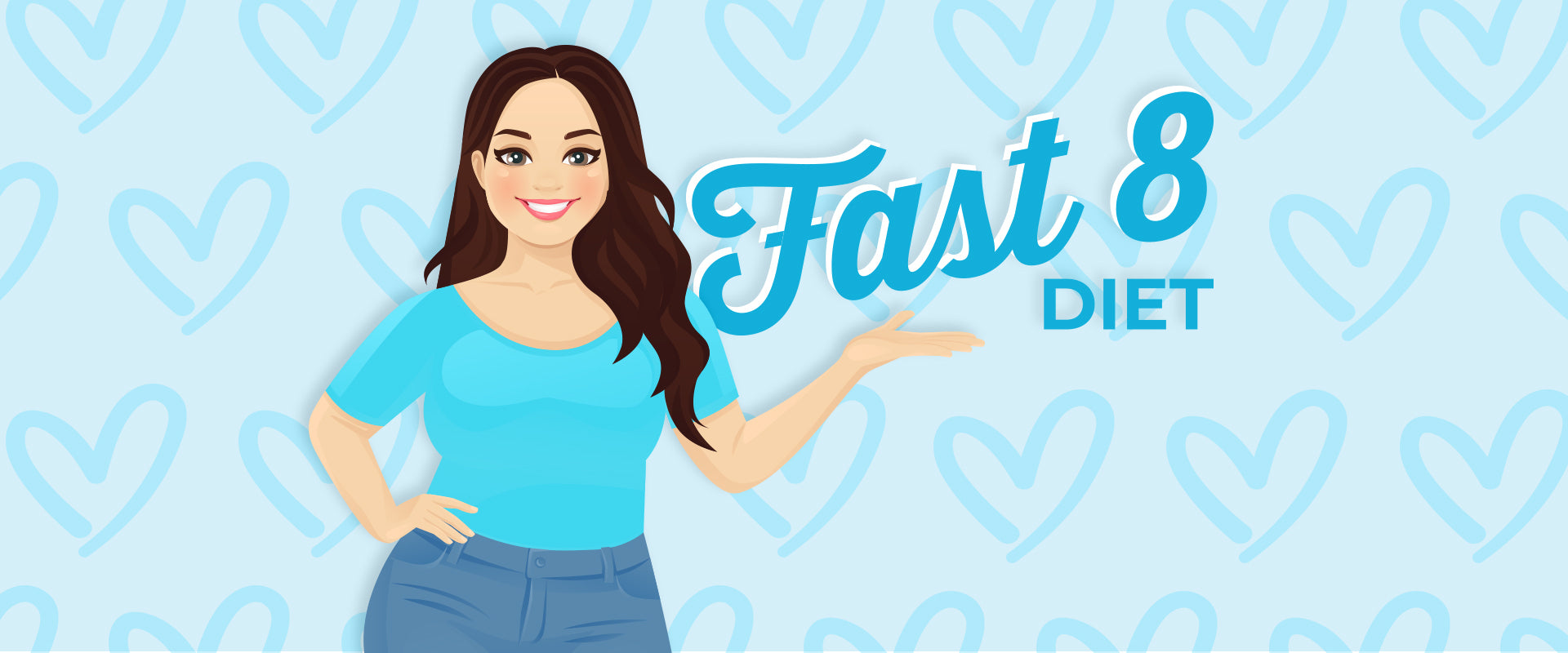 A smiling woman in a light blue shirt stands against a soft blue background with heart patterns, gesturing towards the text "Fast 8 DIET" displayed prominently.