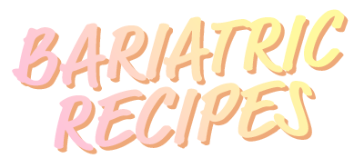Bariatric Recipes in a soft pink and yellow gradient script style.